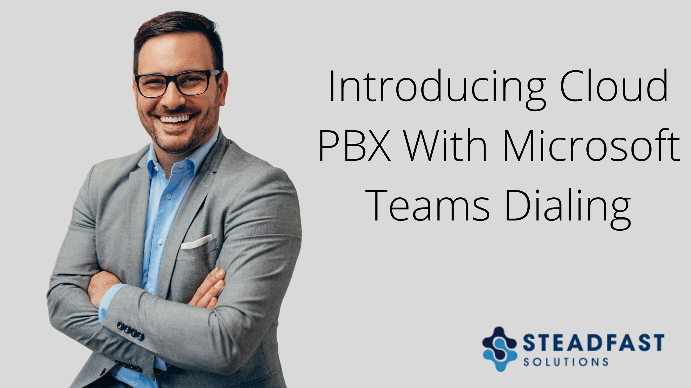Cloud PBX With Microsoft Teams Dialing