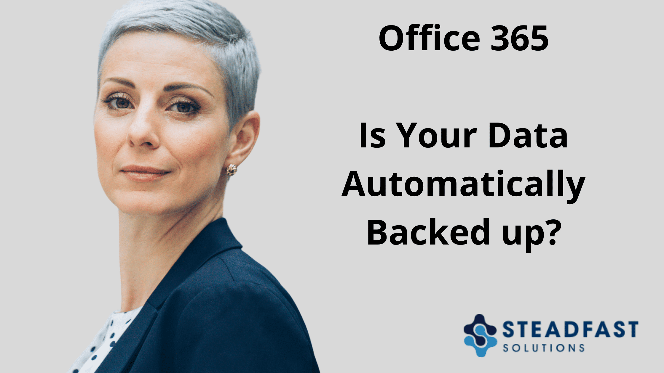 Office 365 is Your Data Automatically Backed up